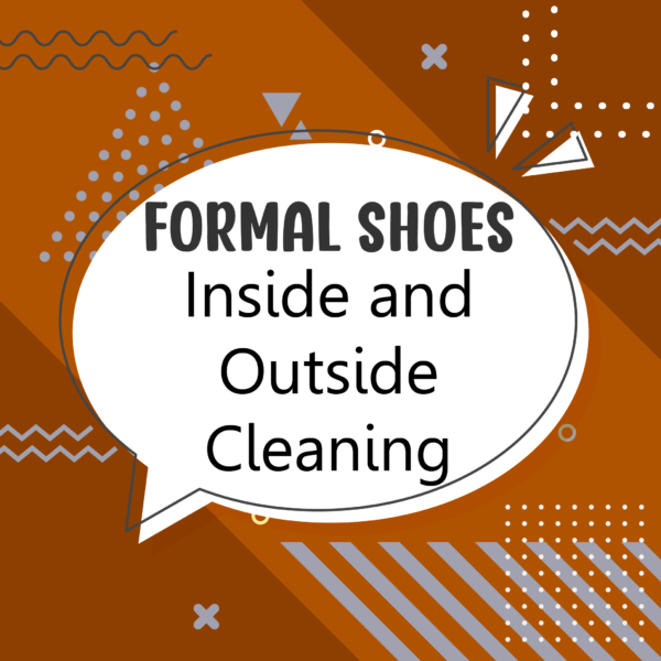 Formal Shoes - Inside and Outside Cleaning