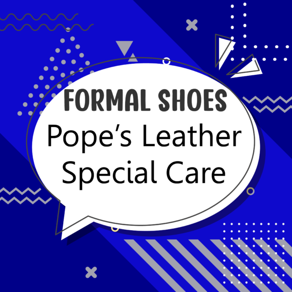 Formal Shoes Pope’s Leather Special Care (Inside/ outside cleaning, water and stain repellent, deodorized, sanitized and Polish)